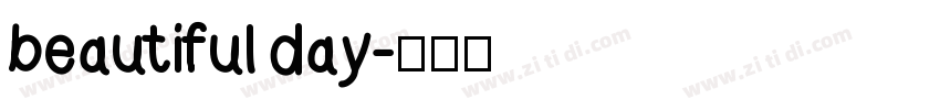 beautiful day字体转换